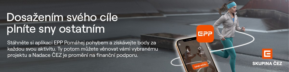 Dosažením svého cíle plníte sny ostatním. Stáhněte si aplikaci EPP Pomáhej pohybem od Nadace ČEZ.